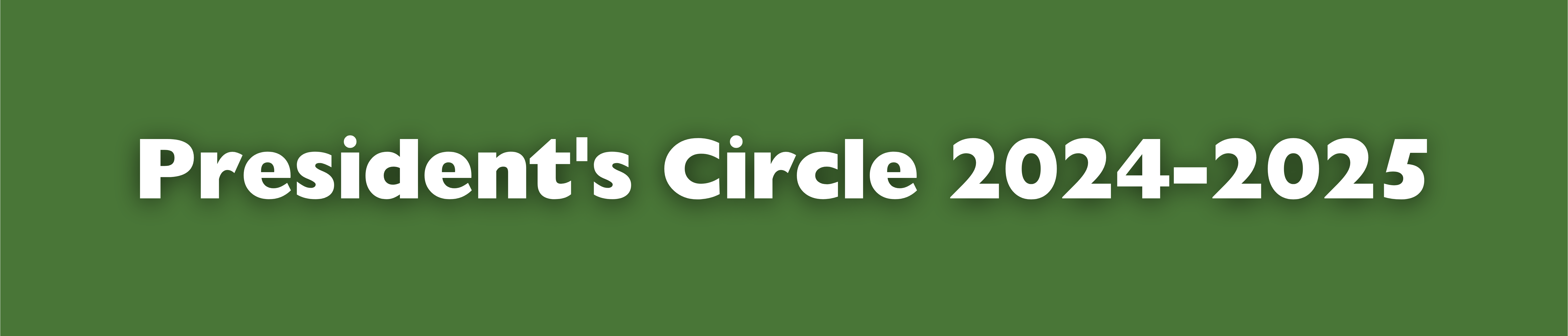 President's Circle Members 2024-2025