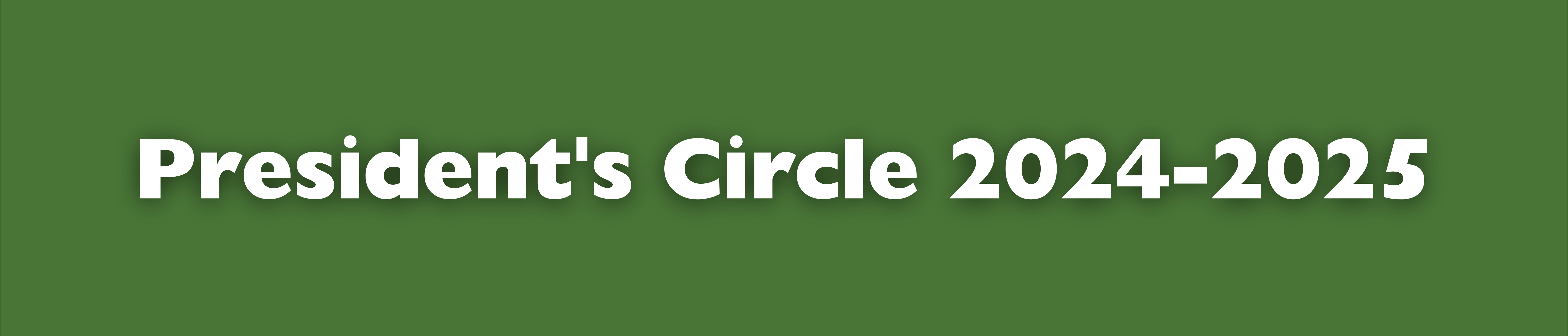 President's Circle 2024-2025